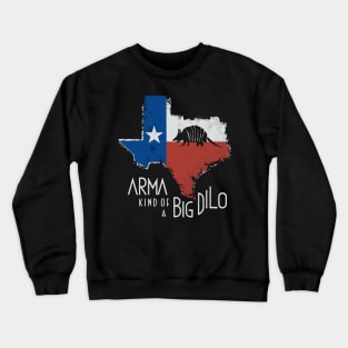 Arma Kind of a Big Dillo Armadillo Crewneck Sweatshirt